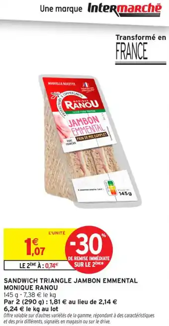 Intermarché Contact Sandwich triangle jambon emmental monique ranou offre