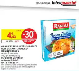 Intermarché Contact 4 paniers feuilletés surgelés noix de saint jacques monique ranou offre