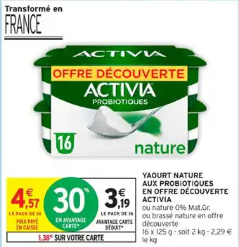 Intermarché Contact Yaourt nature aux probiotiques en offre découverte activia offre