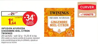 Intermarché Contact Infusion ayurveda gingembre miel citron twinings offre