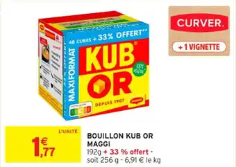 Intermarché Contact Bouillon kub or maggi offre