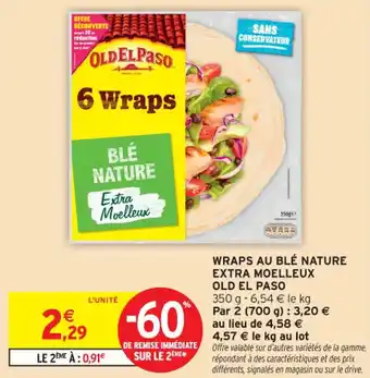 Intermarché Contact Wraps au blé nature extra moelleux old el paso offre