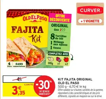 Intermarché Contact Kit fajita original old el paso offre