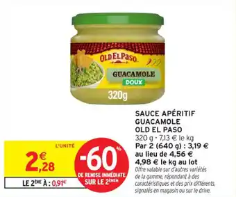 Intermarché Contact Sauce apéritif guacamole old el paso offre