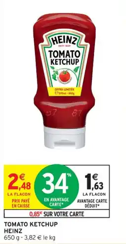 Intermarché Contact Tomato ketchup heinz offre