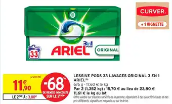 Intermarché Contact Lessive pods 33 lavages original 3 en 1 ariel offre