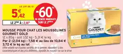 Intermarché Contact Mousse pour chat les mousselines gourmet gold offre