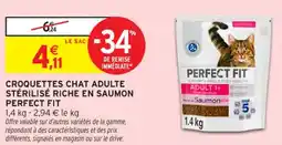 Intermarché Contact Croquettes chat adulte stérilisé riche en saumon perfect fit offre