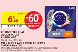 Intermarché Contact Croquettes chat adulte poulet purina one offre