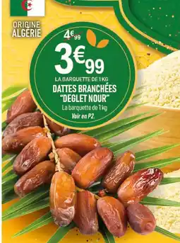 marché frais Géant Dattes branchées deglet nour offre