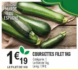 marché frais Géant Courgettes filet offre