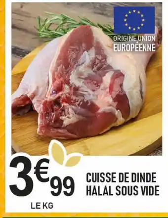 marché frais Géant Cuisse de dinde offre