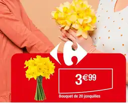 Carrefour Bouquet de 20 jonquilles offre