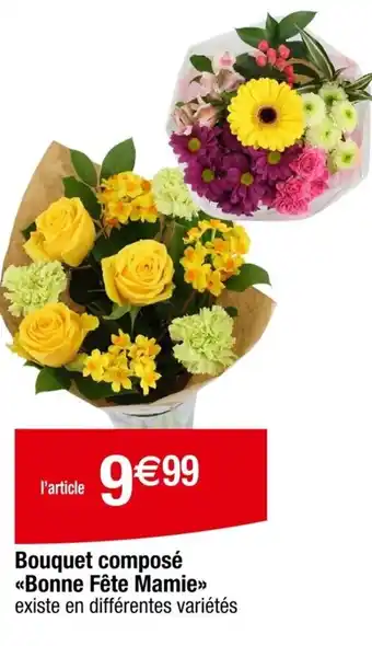 Carrefour Bouquet composé <<Bonne Fête Mamie>> offre