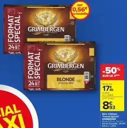 Carrefour GRIMBERGEN Bière d'Abbaye "Format Spécial" offre