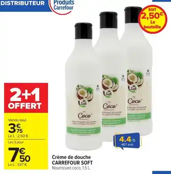 Carrefour CARREFOUR SOFT Crème de douche offre