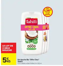 Carrefour TAHITI Gel douche Bio "Offre Choc" offre