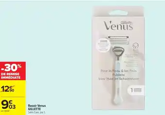 Carrefour GILLETTE Rasoir Venus offre