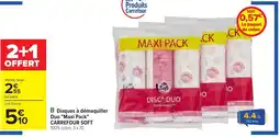 Carrefour CARREFOUR SOFT Disques à démaquiller Duo "Maxi Pack" offre