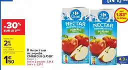 Carrefour CARREFOUR CLASSIC' Nectar à base de concentré offre