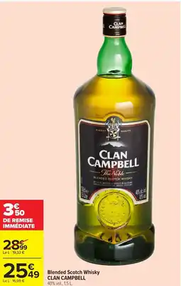 Carrefour CLAN CAMPBELL Blended Scotch Whisky offre