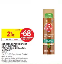 Intermarché Hyper Aérosol dépoussiérant multi surfaces parfum bois de santal o'cedar offre