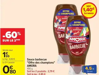 Carrefour AMORA Sauce barbecue "Offre des champions" offre