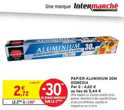 Intermarché Hyper PAPIER ALUMINIUM DOMEDIA offre