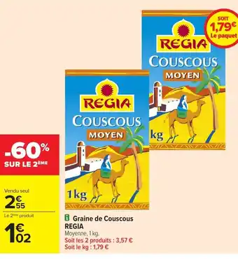 Carrefour REGIA Graine de Couscous offre