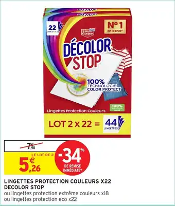 Intermarché Hyper Lingettes protection couleurs x22 decolor stop offre