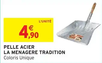 Intermarché Hyper Pelle acier la menagere tradition offre