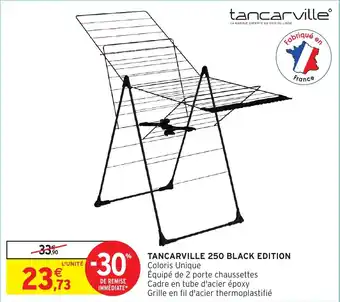 Intermarché Hyper Tancarville 250 black edition offre