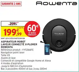 Intermarché Hyper Aspirateur robot laveur connecte x plorer rowenta offre