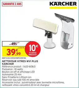 Intermarché Hyper Nettoyeur vitres wv1 plus karcher offre