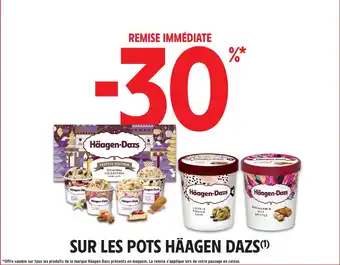 Intermarché Hyper Sur les pots häagen dazs offre