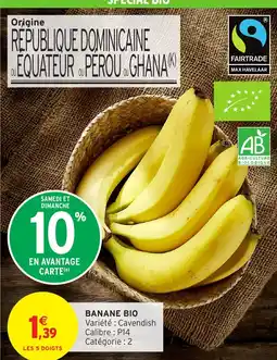 Intermarché Hyper Banane bio offre