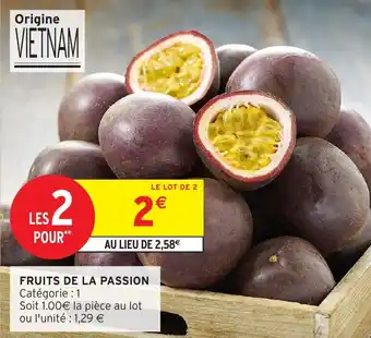 Intermarché Hyper Fruits de la passion offre