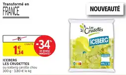 Intermarché Hyper Iceberg les crudettes offre