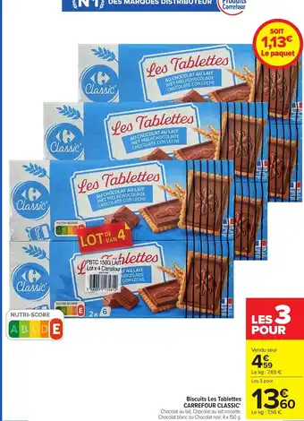 Carrefour CARREFOUR CLASSIC Biscuits Les Tablettes offre