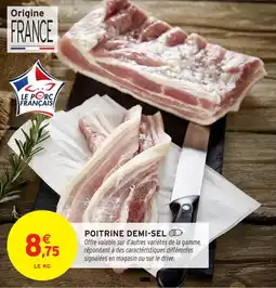 Intermarché Hyper Poitrine demi-sel offre