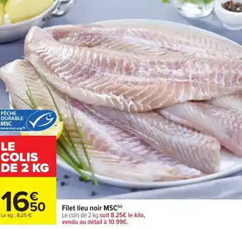 Carrefour Filet lieu noir MSC offre