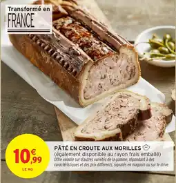 Intermarché Hyper Pâté en croute aux morilles offre