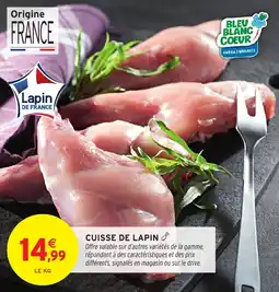 Intermarché Hyper Cuisse de lapin offre