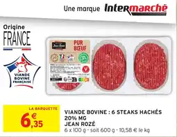 Intermarché Hyper Viande bovine 6 steaks hachés jean rozé offre