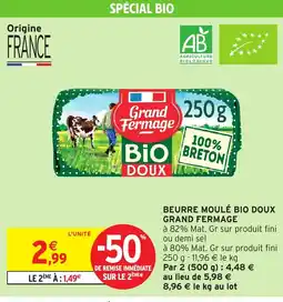 Intermarché Hyper Beurre moulé bio doux grand fermage offre