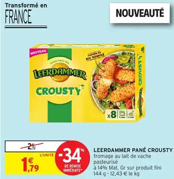 Intermarché Hyper Leerdammer pane crousty offre