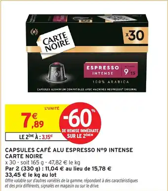 Intermarché Hyper Capsules cafe alu espresso n9 intense carte noire offre