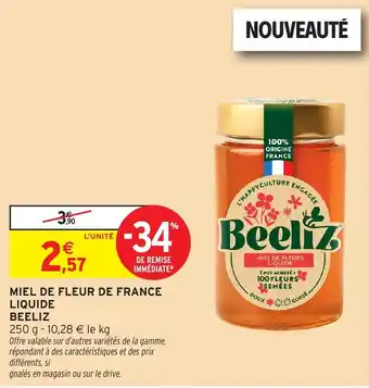 Intermarché Hyper Miel de fleur de france liquide beeliz offre