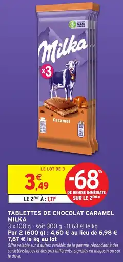 Intermarché Hyper Tablettes de chocolat caramel milka offre