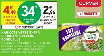 Intermarché Hyper Haricots verts extra croquants vapeur bonduelle offre